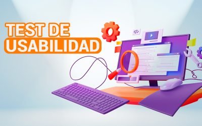 La Usabilidad como Pilar del Éxito Digital: Qué es un Test de Usabilidad y su Importancia en el Desarrollo de un Proyecto Digital